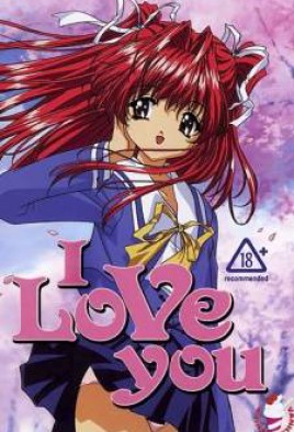 I Love You - Episode 1 Uncensored - Watch Hentai, Stream Online English  Subbed