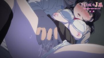 1LDK + JK Ikinari Doukyo? Micchaku!? Hatsu Ecchi!!? – Episode 5